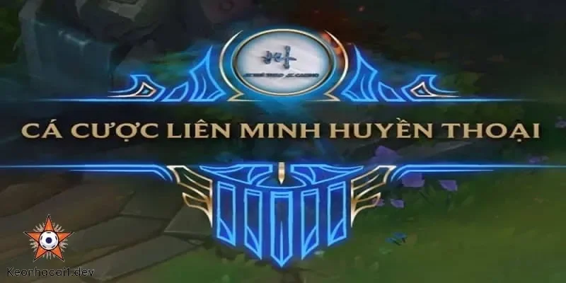 Chiến lược hiệu quả để chiến thắng khi cá cược liên minh huyền thoại