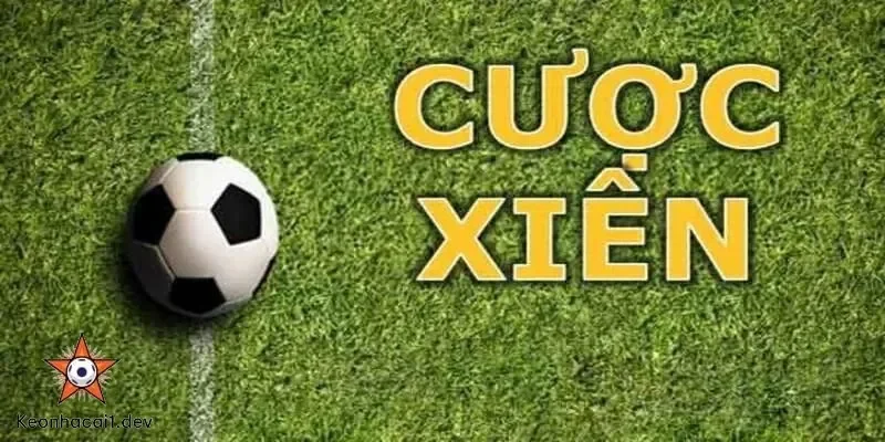 Cược xiên là gì và cách hoạt động trong hệ thống cá độ thể thao
