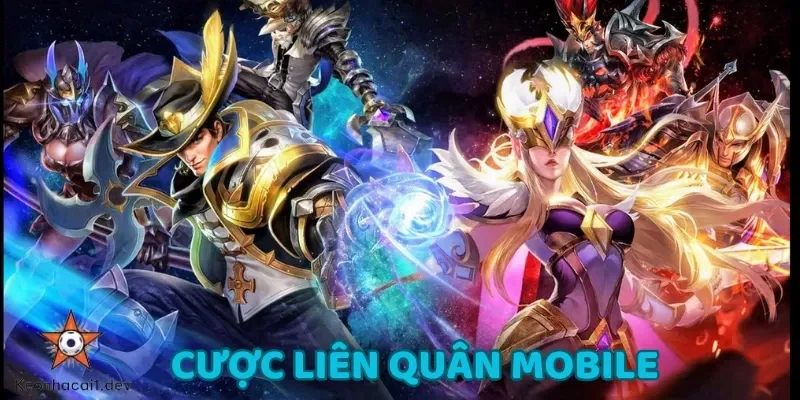 Cá độ Liên quân Mobile được rất nhiều người chơi yêu thích và lựa chọn cược